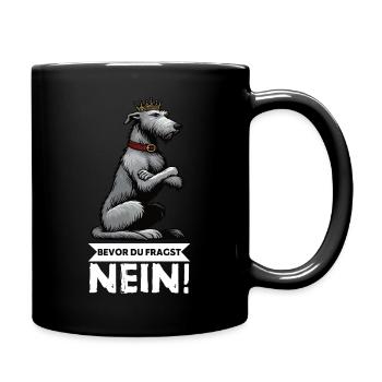 Bevor Du Fragst Nein Irischer Wolfshund Wolfshund  - Tasse einfarbig - Schwarz - Rechts