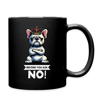 Before You Ask French Bulldog Frenchie - Full Colour Mug - black - Right
