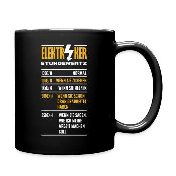 Elektriker Stundensatz Humor - Tasse einfarbig - Schwarz - Rechts