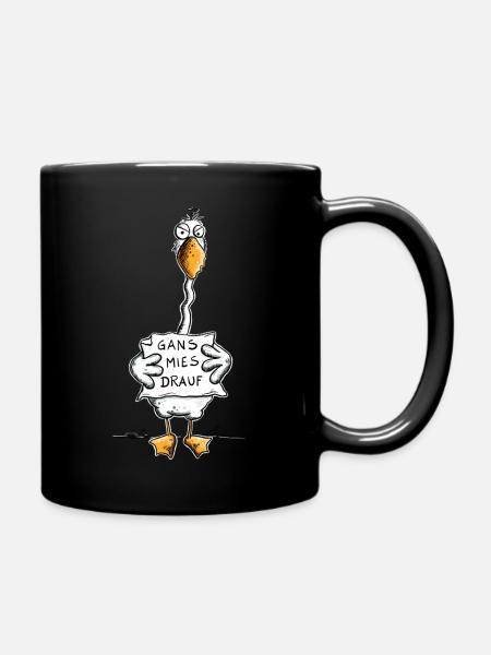 Gans mies drauf I schlecht gelaunt Statement Fun - Tasse einfarbig - Schwarz