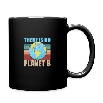 There is no Planet B - Mug uni - noir - Droite