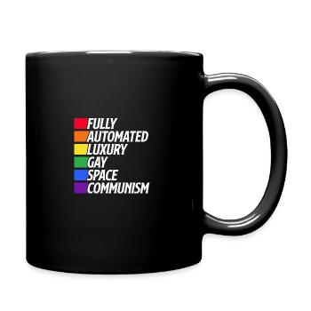 Fully Automated Luxury Gay Space Communism Lesbian - Tasse einfarbig - Schwarz - Rechts