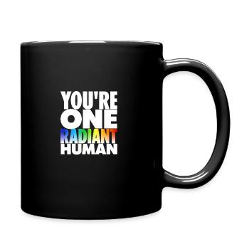 You're One Radiant Human Bisexual Transgender Rain - Tasse einfarbig - Schwarz - Rechts
