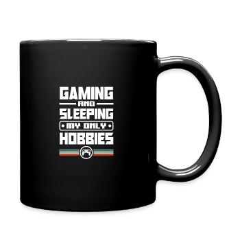 Gaming And Sleeping My Only Hobbies Video Game Pla - Tasse einfarbig - Schwarz - Rechts