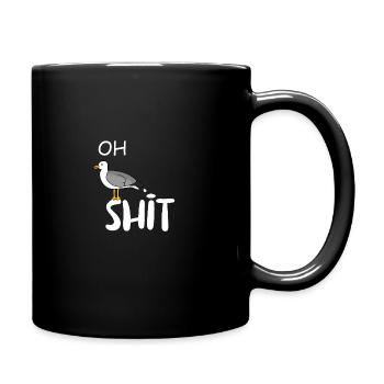 Oh shit - Möwe - Möwenkacke - Tasse einfarbig - Schwarz - Rechts