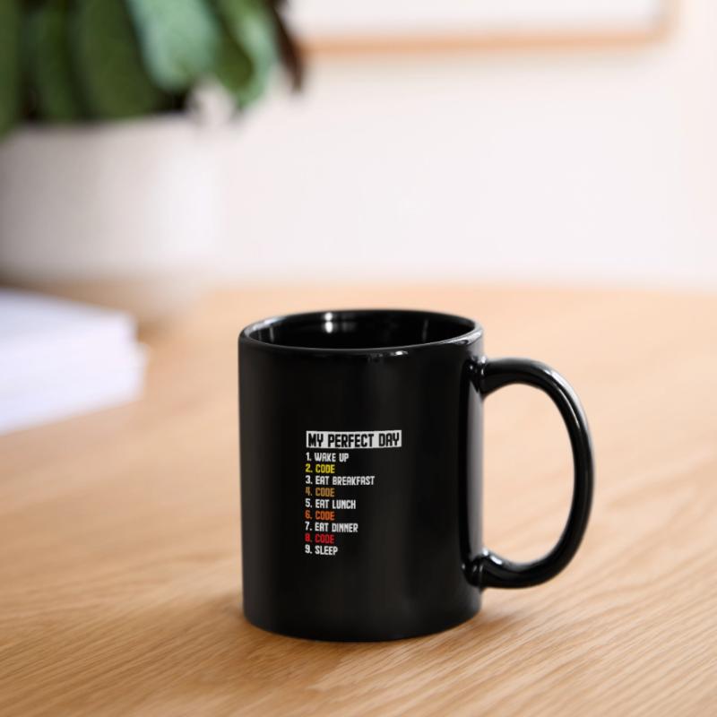 My Perfect Day Wake Up Code Software Developer Pro Tasse einfarbig