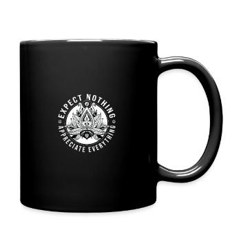 Expect Nothing Appreciate Everything Meditation Me - Tasse einfarbig - Schwarz - Rechts
