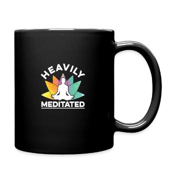 Heavily Meditated Meditate Meditation Relaxation B - Tasse einfarbig - Schwarz - Rechts