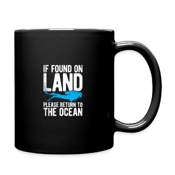If Found On Land Please Return To The Ocean Scuba - Tasse einfarbig - Schwarz - Rechts