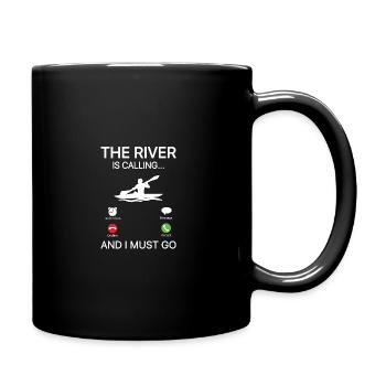 The River Is Calling And I Must Go Rowing Canoe Ka - Tasse einfarbig - Schwarz - Rechts