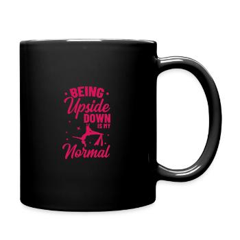 Being Upside Down Is My Normal Acrobatics Gymnasti - Tasse einfarbig - Schwarz - Rechts