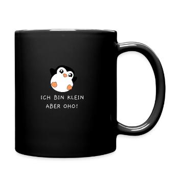 Pinguin - Ich bin klein aber Oho - Tasse einfarbig - Schwarz - Rechts