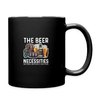 The Beer Necessities Mother Natures Recipes Homebr - Tasse einfarbig - Schwarz - Rechts