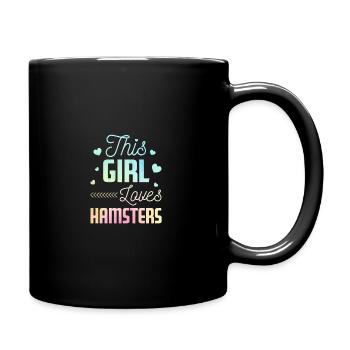 This Girls loves Hamsters Animal Owner Pets Lover - Tasse einfarbig - Schwarz - Rechts