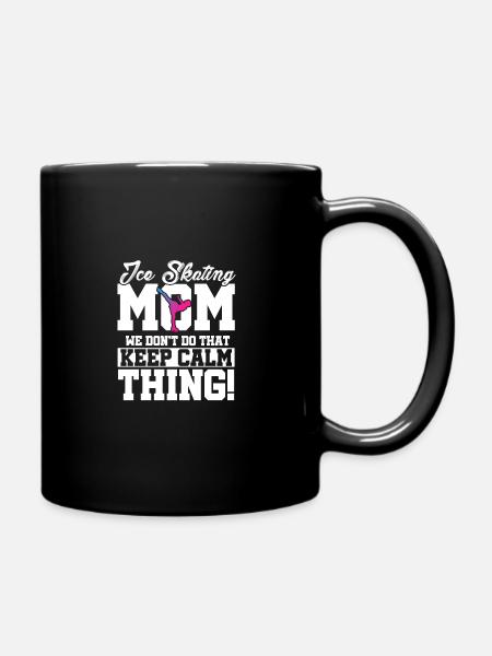 Ice Skating Mom We Don't Do That Keep Calm Figure - Tasse einfarbig - Schwarz