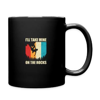 I'll Take Mine On The Rocks Bouldering Boulder Cli - Tasse einfarbig - Schwarz - Rechts