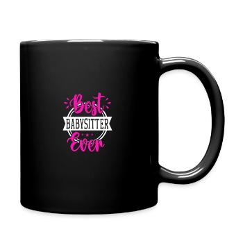 Best Babysitter Ever Daycare Provider Babysitting - Tasse einfarbig - Schwarz - Rechts