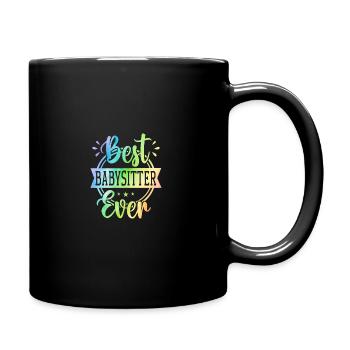 Best Babysitter Ever Daycare Provider Babysitting - Tasse einfarbig - Schwarz - Rechts