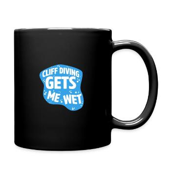 Cliff Diving Gets Me Wet Cliff Diver Base Jumping - Full Colour Mug - black - Right