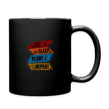Eat Sleep Plant Repeat Shirt - Tasse einfarbig - Schwarz - Rechts