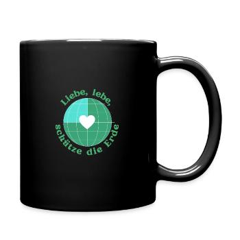 Schätze die Erde- Umweltschutz - Tasse einfarbig - Schwarz - Rechts