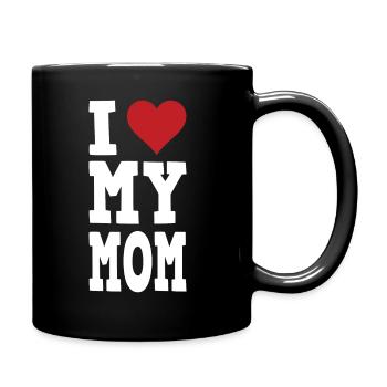 I love my MoM Mutter Mama Mami Mammy Mummy Eltern - Tasse einfarbig - Schwarz - Rechts