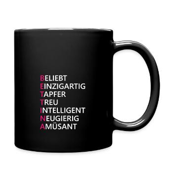 Bettina Name Geschenk - Tasse einfarbig - Schwarz - Rechts