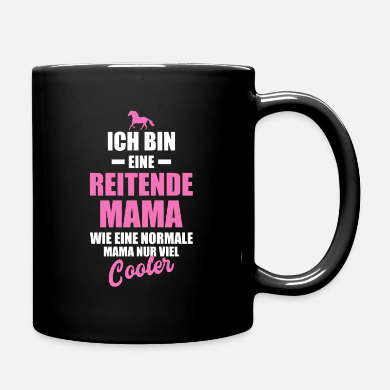 Reiten Reiter Mama Pferde Geschenk - Tasse einfarbig - Schwarz