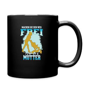 Mutter hat es Eilig - Tasse einfarbig - Schwarz - Rechts