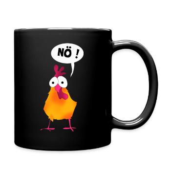 Statement Huhn I Nö Hühner I Nein - Tasse einfarbig - Schwarz - Rechts