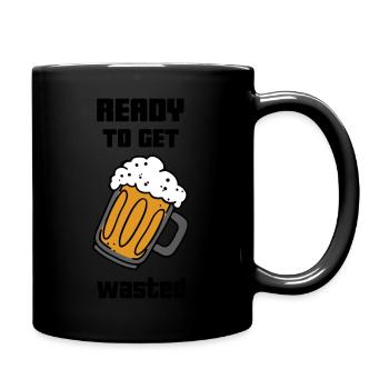 Bereit zum Trinken - Tasse einfarbig - Schwarz - Rechts
