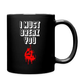 Je dois te casser la boxe - Mug uni - noir - Droite