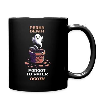 Mort permanente | L’oubli des plantes | Dicton du joueur - Mug uni - noir - Droite