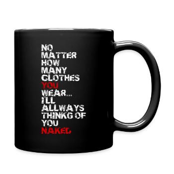 You, always think naked – 24/7 sexy cool - Full Colour Mug - black - Right