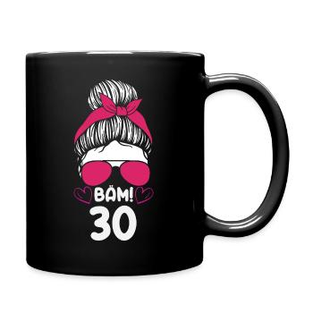 Bäm 30 Sonnenbrille Geburtstag Frau - Tasse einfarbig - Schwarz - Rechts