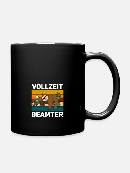 Vollzeit Beamter - Tasse einfarbig - Schwarz