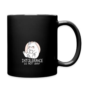Intolerance is not okay - Tasse einfarbig - Schwarz - Rechts