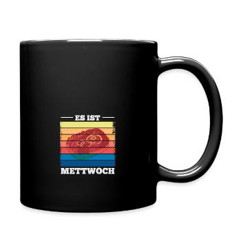 Es ist Mettwoch Mettbrötchen Spruch - Tasse einfarbig - Schwarz - Rechts