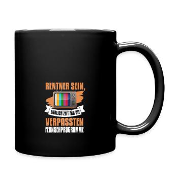 Witziges Renten Rentner Spruch Motiv - Tasse einfarbig - Schwarz - Rechts