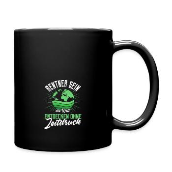 Witziges Renten Rentner Spruch Motiv - Tasse einfarbig - Schwarz - Rechts