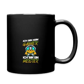 Witziges Gaming Zocker Spruch Design - Tasse einfarbig - Schwarz - Rechts