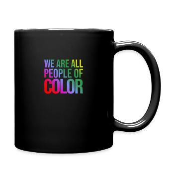 We are all people of color - Full Colour Mug - black - Right