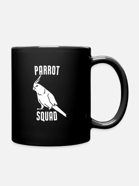 Parrot Squad Funny Parrot Lover - Tasse einfarbig - Schwarz