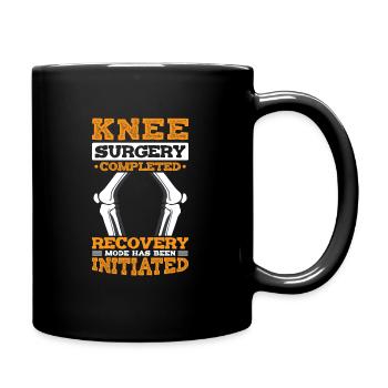 Knee Surgery completed recovery - Tasse einfarbig - Schwarz - Rechts
