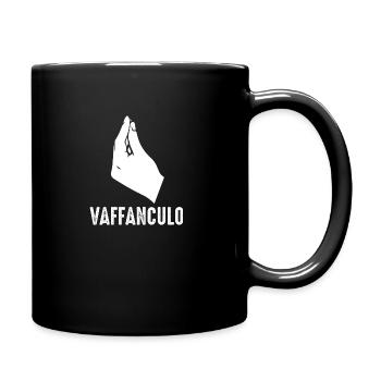 Italien Italiener Vaffanculo - Tasse einfarbig - Schwarz - Rechts