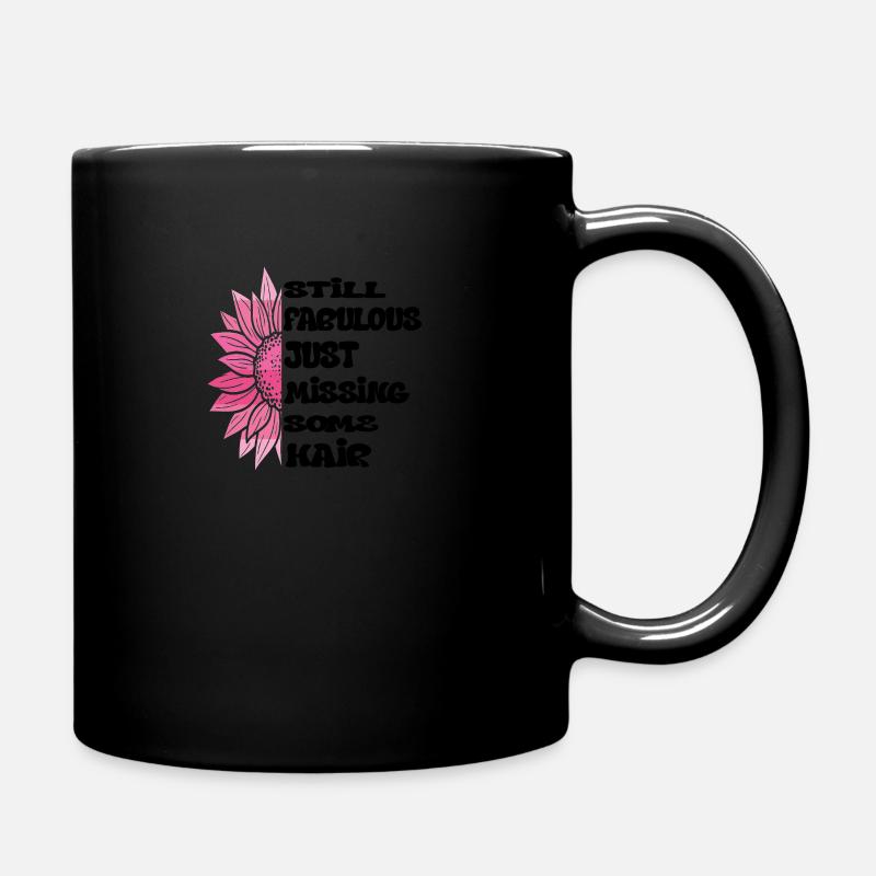 Immer fabelhaft, es fehlen nur ein paar Haare - Tasse einfarbig - Schwarz