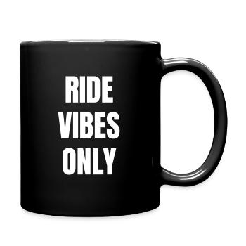 Ride vibes only - Tasse einfarbig - Schwarz - Rechts