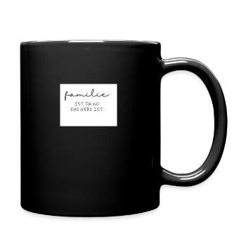 Familie ist das wertvollste auf dieser Welt - Tasse einfarbig - Schwarz - Rechts