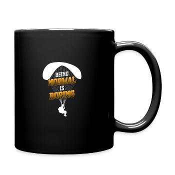 Being Normal Is Boring Parachute Paraglider Skydiv - Tasse einfarbig - Schwarz - Rechts