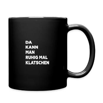 Klatschen - Tasse einfarbig - Schwarz - Rechts